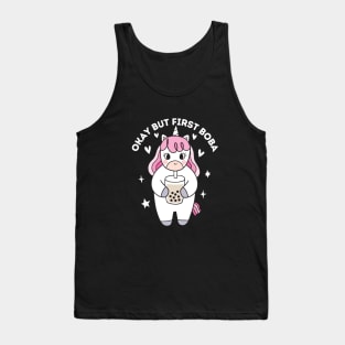 Okay but first boba tea cute unicorn Tank Top